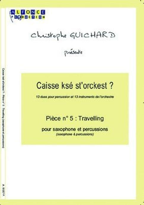 Travelling pour saxophone et percussion