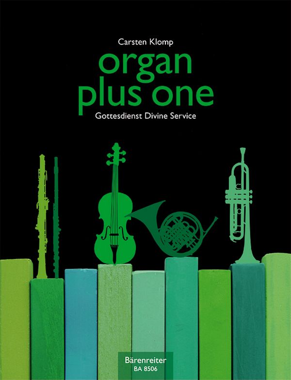 Organ plus one - Gottesdienst