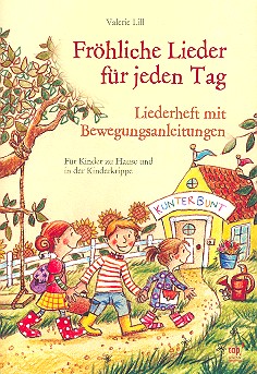 Fröhliche Lieder für jeden Tag