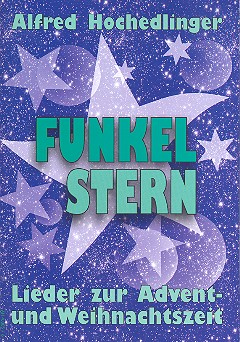 Funkelstern (+CD) für Gesang (Chor unisono)