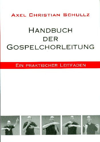 Handbuch der Gospelchorleitung