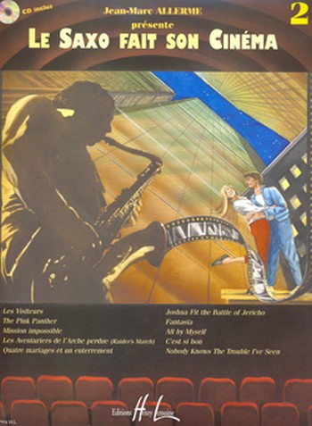 Le saxo fait son cinema vol.2 (+CD)