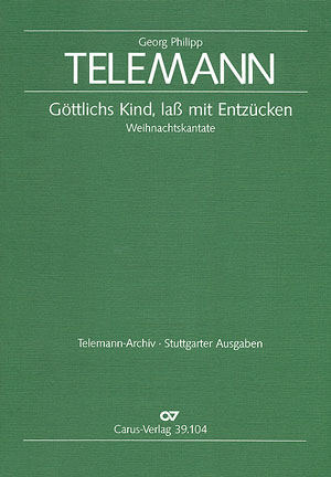 Göttlichs Kind, laß mit Entzücken TWV1:1020a