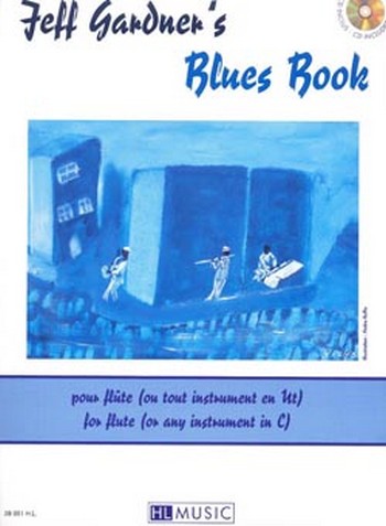 Blues book (+CD): pour flute ou