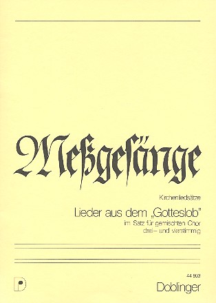 Messgesänge Lieder aus dem Gl