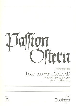 Passion Ostern Lieder aus dem Gl