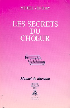Les secrets du choeur
