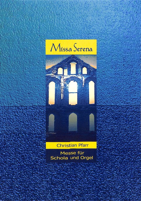 Missa Serena Messe