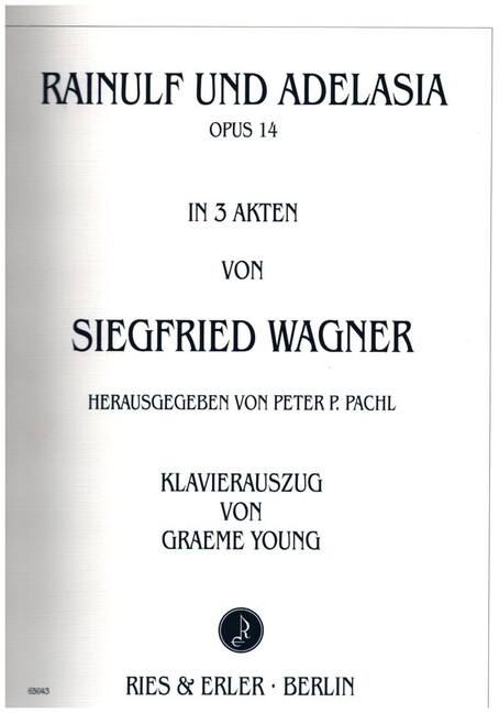 Rainulf und Adelasia op.14 Oper