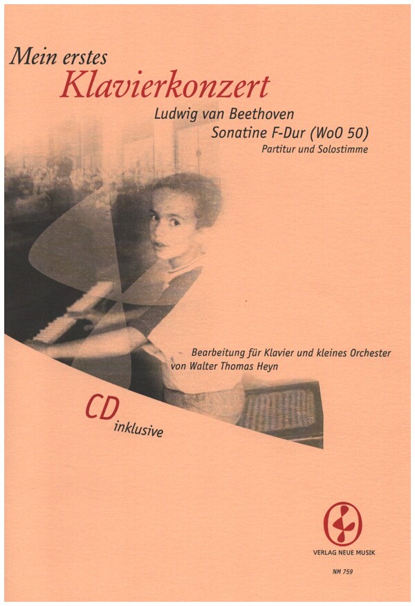 Mein erstes Klavierkonzert (+CD) - Sonatine F-Dur WoO
