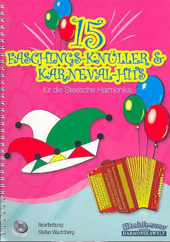 15 Faschings-Knüller und Karneval-Hits (+CD)