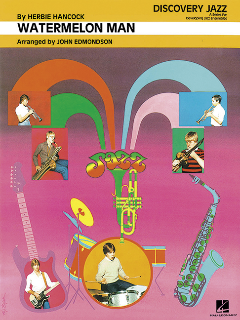 Watermelon man: for jazz ensembles