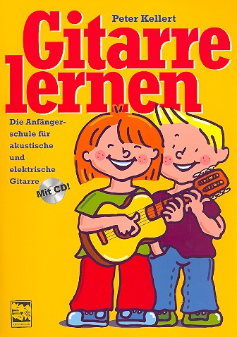 Gitarre lernen (+CD) die Anfängerschule