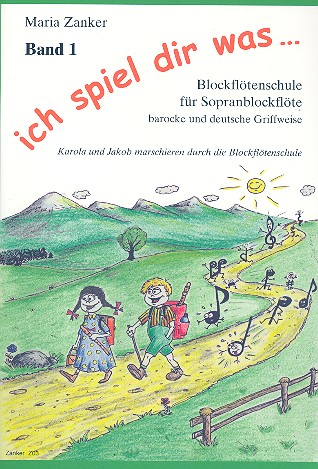 Blockflötenschule Band 1 - Ich spiel dir was