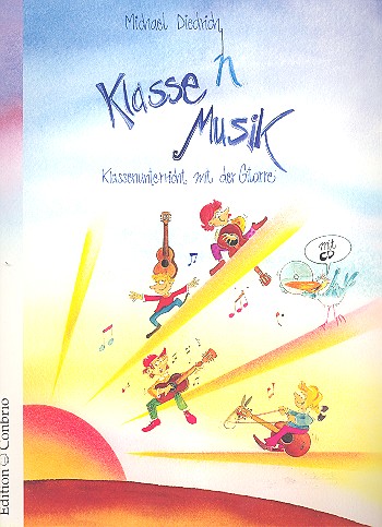 Klassen Musik (+CD) Klassenunterricht