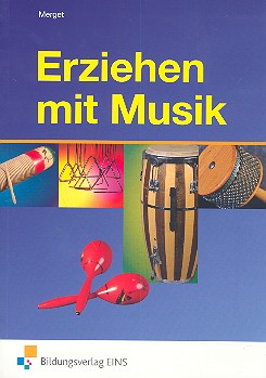 Erziehen mit Musik