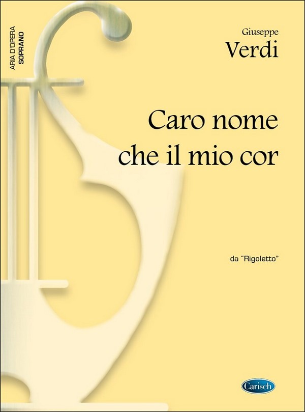 Caro nome che il mio