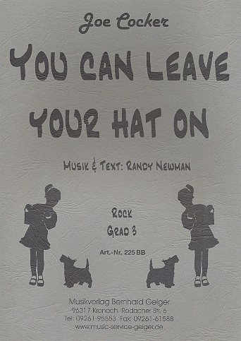 You can leave your hat on: