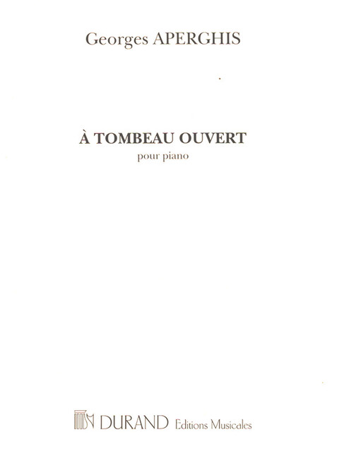 A tombeau ouvert