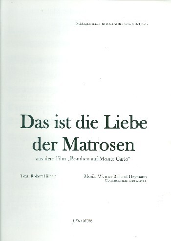 Das ist die Liebe der Matrosen:
