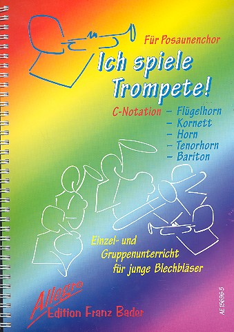 Ich spiele Trompete (C-Notation)