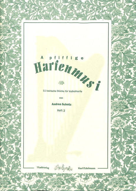 A pfiffige Harfenmusi Band 2