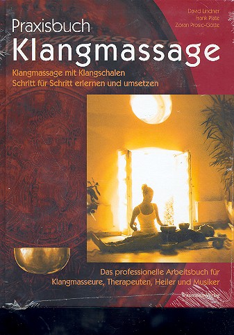 Praxisbuch Klangmassage