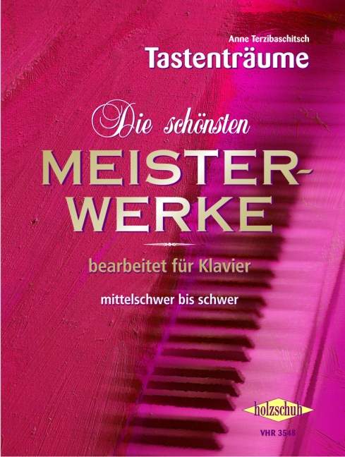 Die schönsten Meisterwerke Band 2 für Klavier