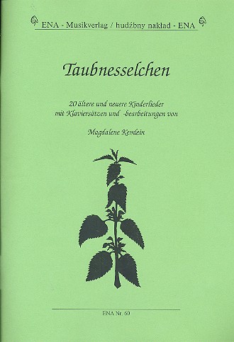 Taubnesselchen - 20 ältere und neuere Kinderlieder