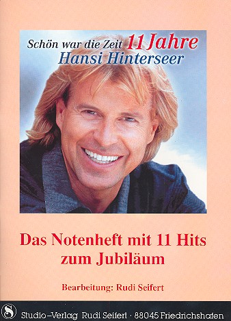 11 Jahre Hansi Hinterseer: Schön war die Zeit