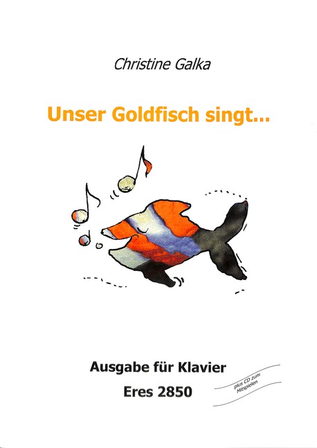 Unser Goldfisch singt (+CD)