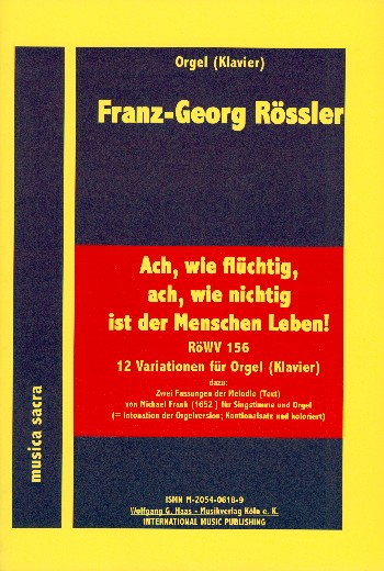 Ach wie flüchtig...RöWV156 für Orgel (Klavier)