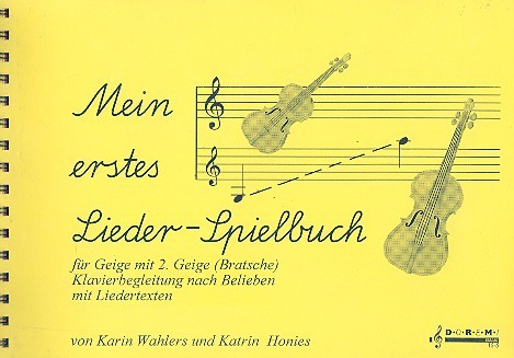 Mein erstes Liederspielbuch für 2 Violinen