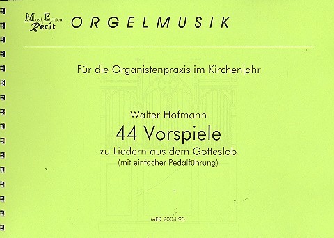 44 Vorspiele zu Liedern aus