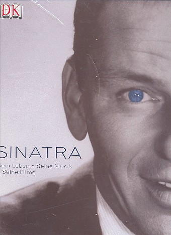 Frank Sinatra Sein Leben, seine Musik,