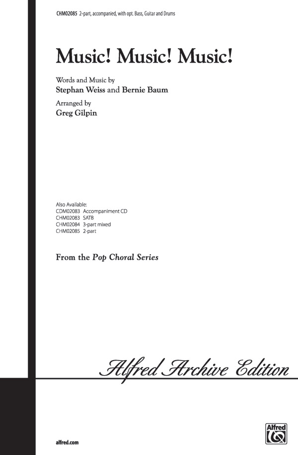 Music ! Music ! Music! for 2part chorus and piano