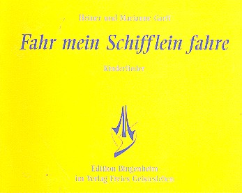 Fahr mein Schifflein fahre