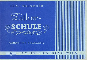 Zitherschule für Zither Münchner Stimmung