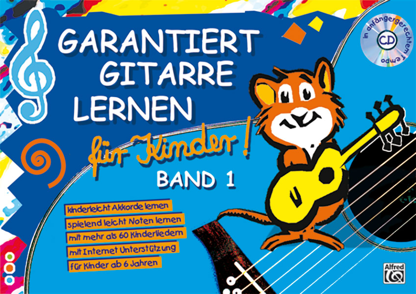Garantiert Gitarre lernen für Kinder! Band 1 (+CD)