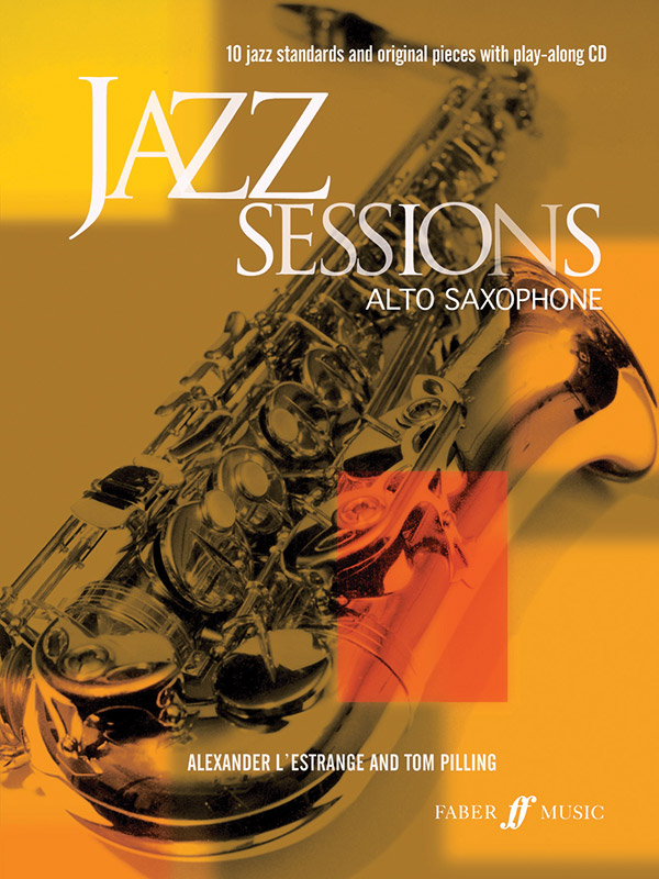 Jazz Sessions (+CD): for alto saxophone