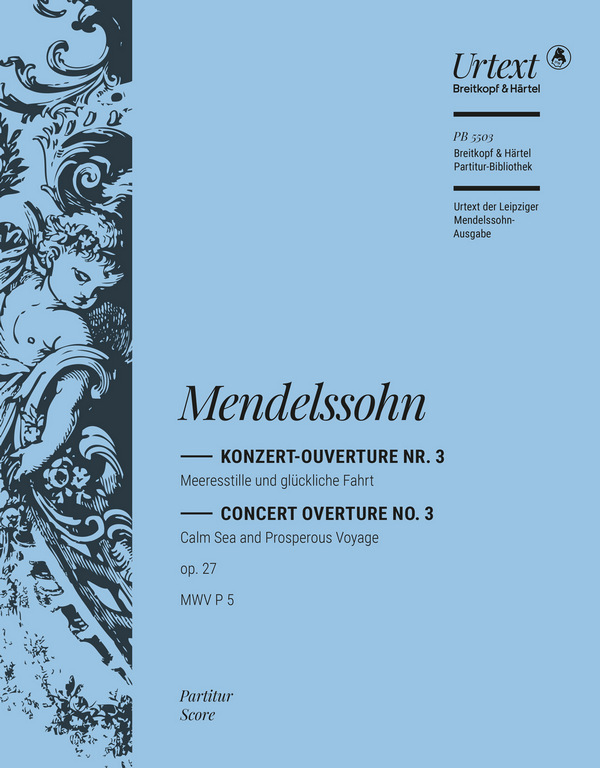 Konzert-Ouverture Nr.3 op.27 - Meeresstille und glückliche Fahrt