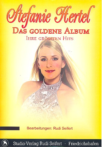 Stefanie Hertel: Das goldene Album
