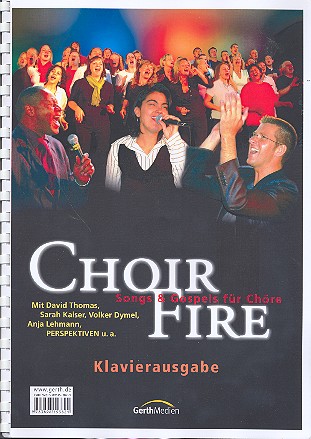 Choir Fire für gem Chor und Klavier