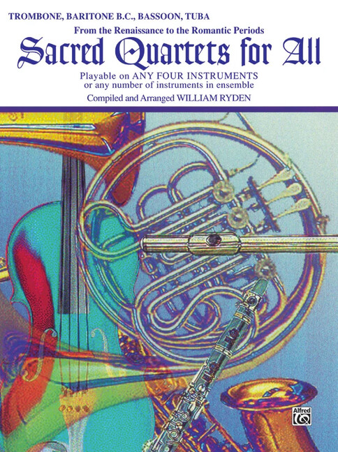Sacred Quartets for All: Trombone, Baritone B.C., Bassoon, Tuba Book