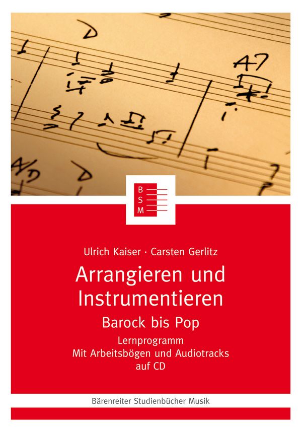 Arrangieren und Instrumentieren (+CD) Barock bis Pop