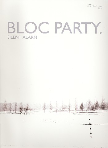 Bloc Party: Silent Alarm