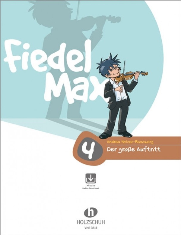 Fiedel-Max Violine - Der große Auftritt Band 4 (+Online Audio)