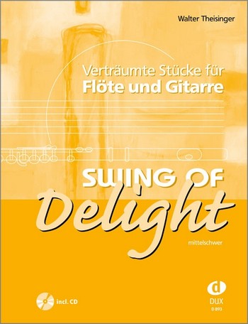 Swing of Delight (+CD) Verträumte Stücke