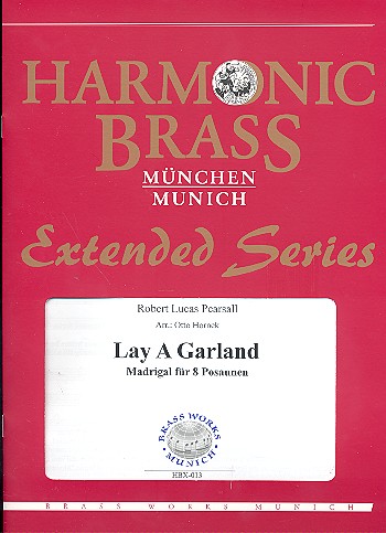 Lay a Garland Madrigal für