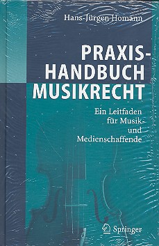 Praxis-Handbuch Musikrecht